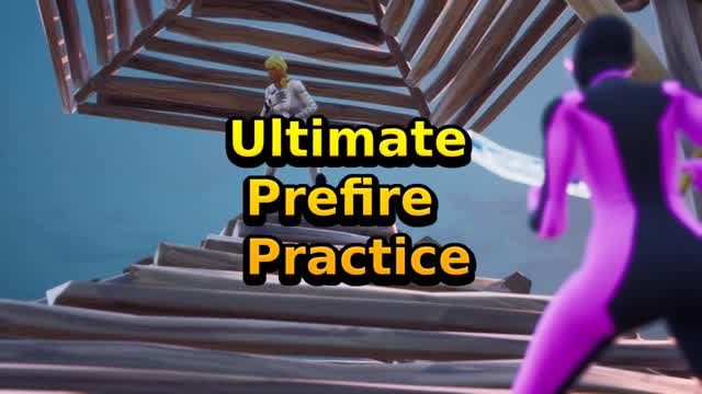 Ultimate Prefire Practice