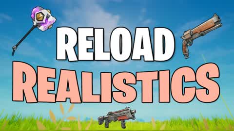 RELOAD REALISTICS 🎯- 16 PLAYERS FFA