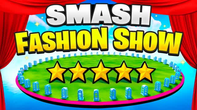 SMASH FASHION SHOW 50 🎭