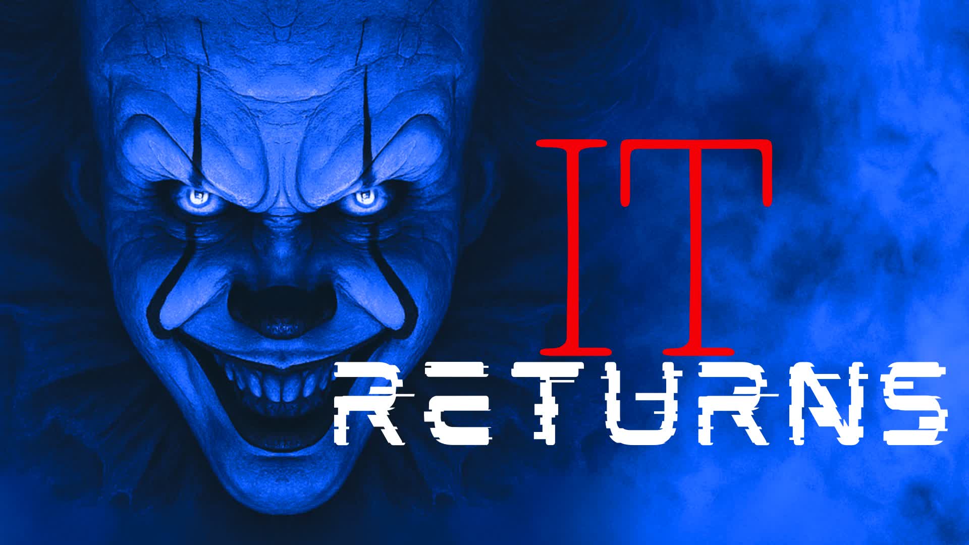 PENNYWISE RETURNS - FIRSTPERSON HORROR