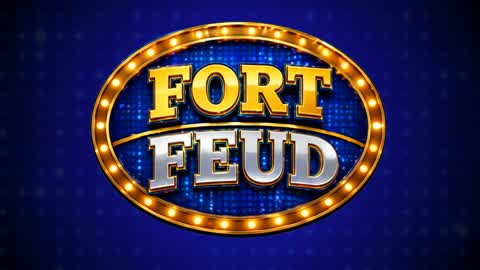 Fort Feud