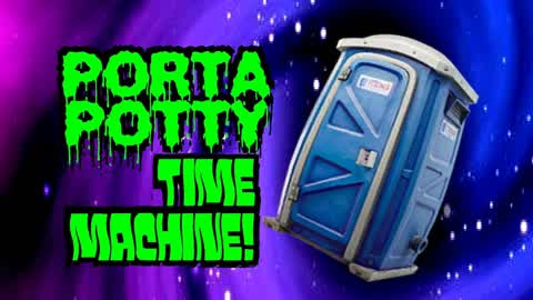TIME MACHINE PORTA POTTY