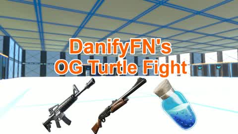 DanifyFN's OG Turtle Fight FFA