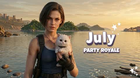 PARTY ROYALE July