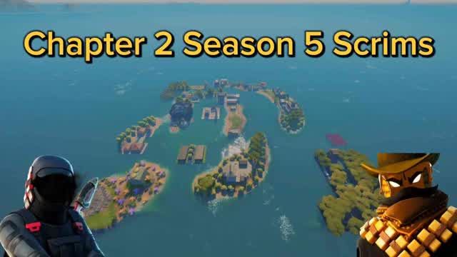 Chapter 2 Season 5 Scrims