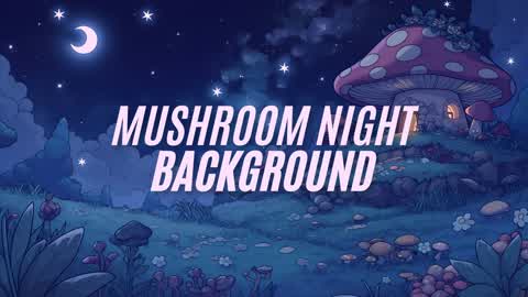 Mushroom night background