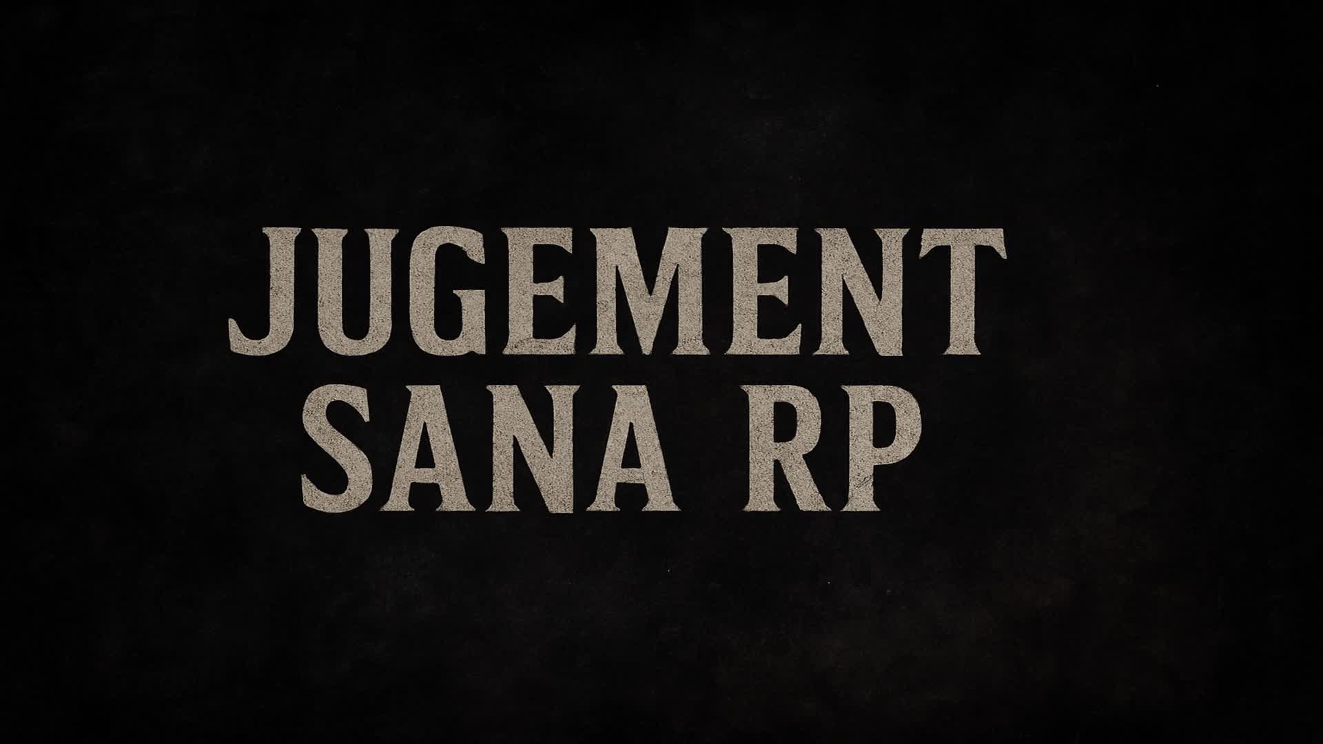 JUGEMENT SANA RP 🌆