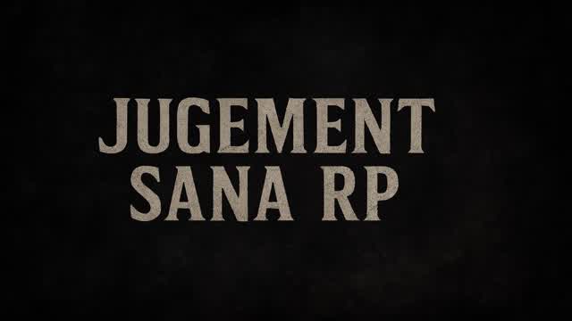 JUGEMENT SANA RP 🌆