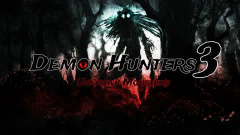 Demon Hunters Unknown Monsters