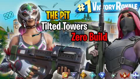 THE PIT TILTED TOWERS ZERO BUILD