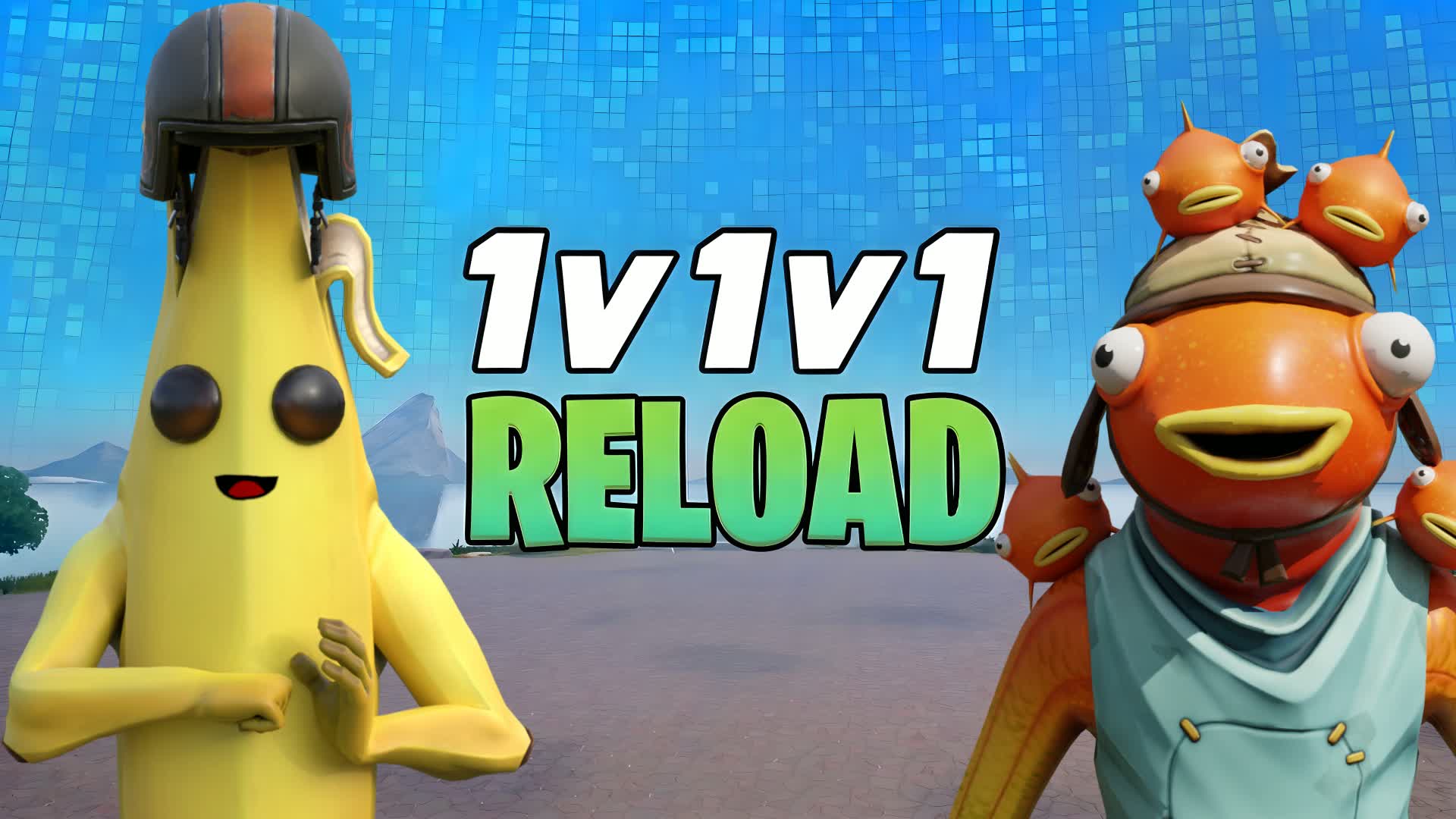 RELOAD 1v1v1