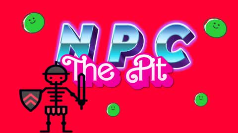 NPC The Pit