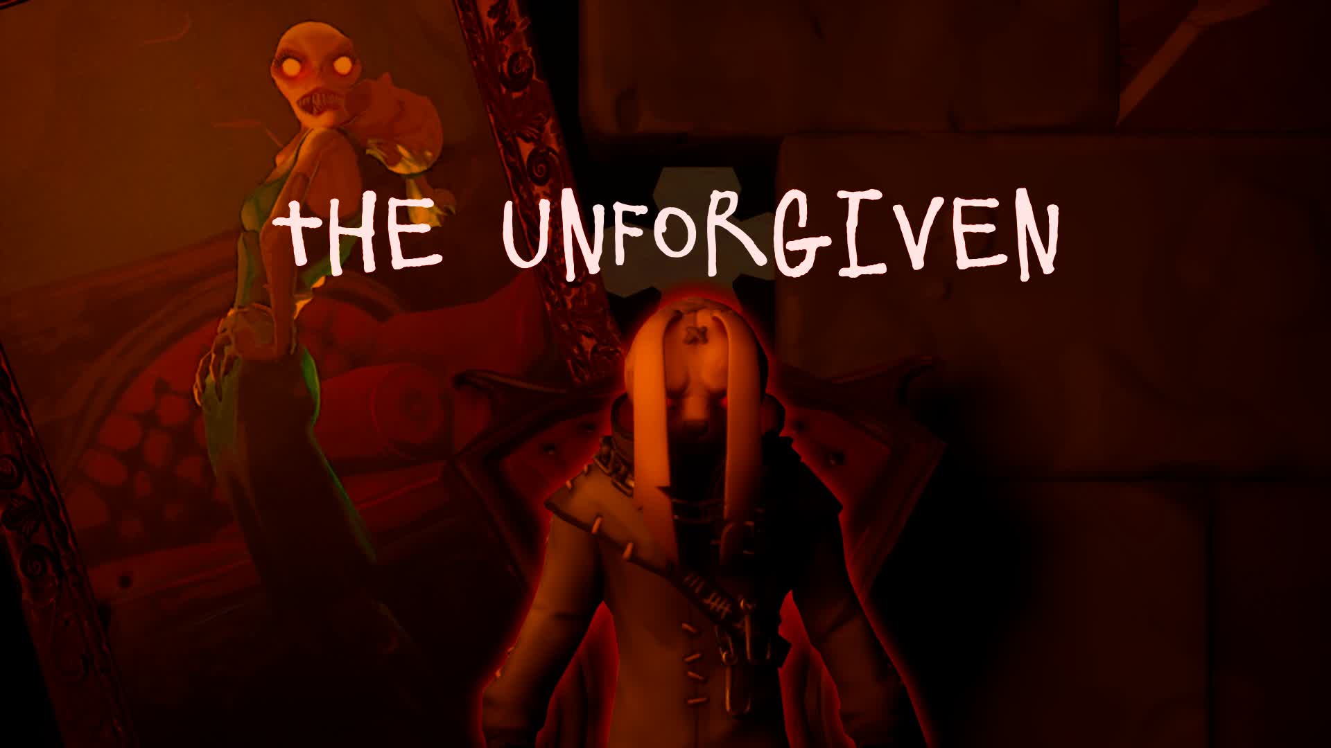 The Unforgiven [Horror]