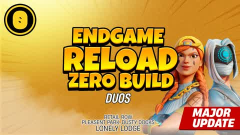 Endgame Reload: Duos ZB🔄