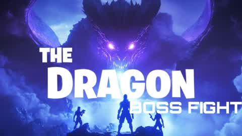 🐉THE DRAGON 🐉 BOSS FIGHT