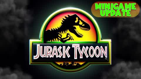 Jurassic Tycoon 🦖 Minigame Update