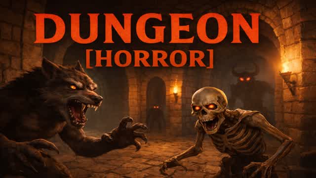 DUNGEON [HORROR CAMPAIGN]