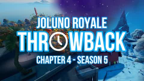 Joluno Royale: Throwback (CH4S5)