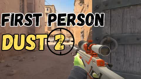 Dust 2 - BALLISTIC First Person