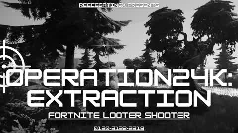 Operation 24k: Extraction!