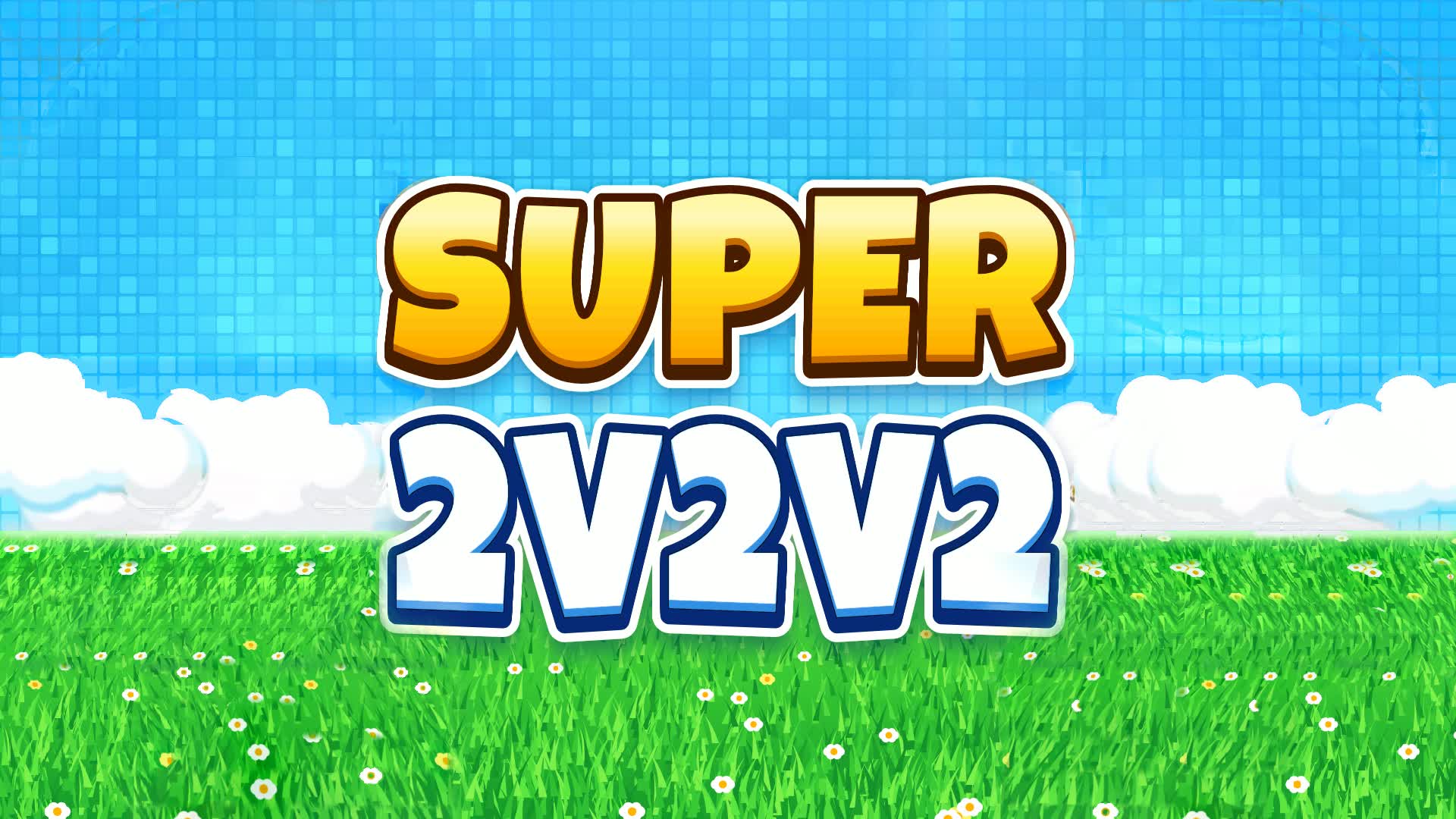 SUPER 2V2V2 RELOAD