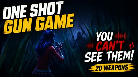 ONE SHOT GUN GAME YOU CANâT SEE THEM đ