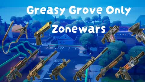 Greasy Grove Only Zonewars