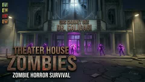 Theater house: zombies