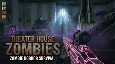 Theater house: zombies