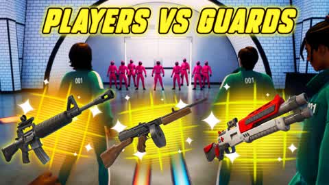 Players vs Guards Deathmatch