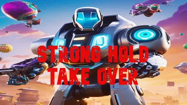 Capture 1 – STRONG HOLD TAKE OVER