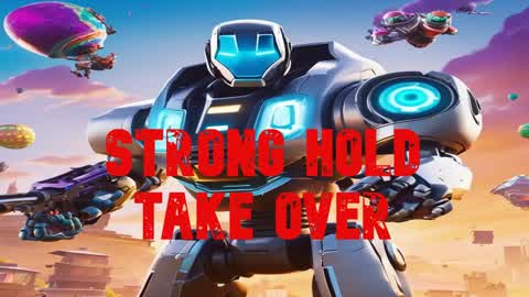 STRONG HOLD TAKE OVER