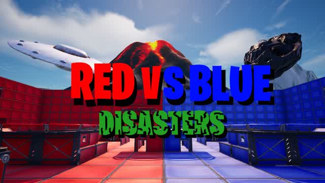 🔴Red vs Blue🔵: Disasters🔥