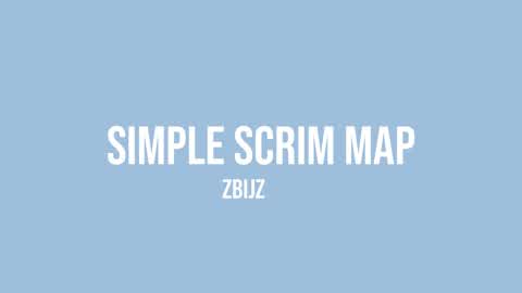 SIMPLE SCRIM MAP