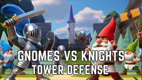 Gnomes VS Knights Tower
