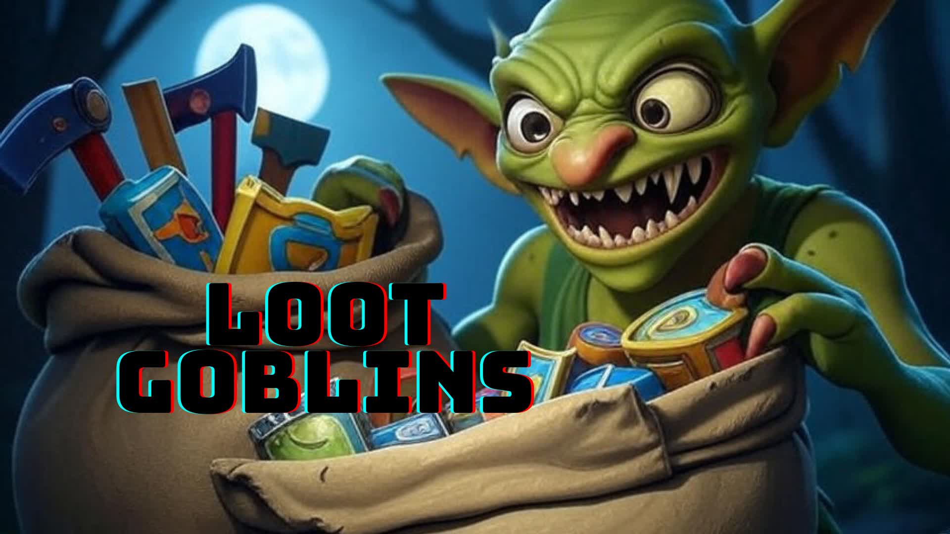 Loot Goblins