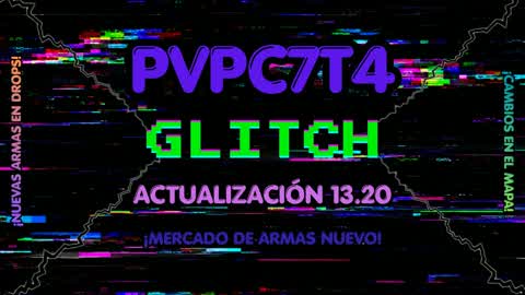 PVP C7T4 GLITCH