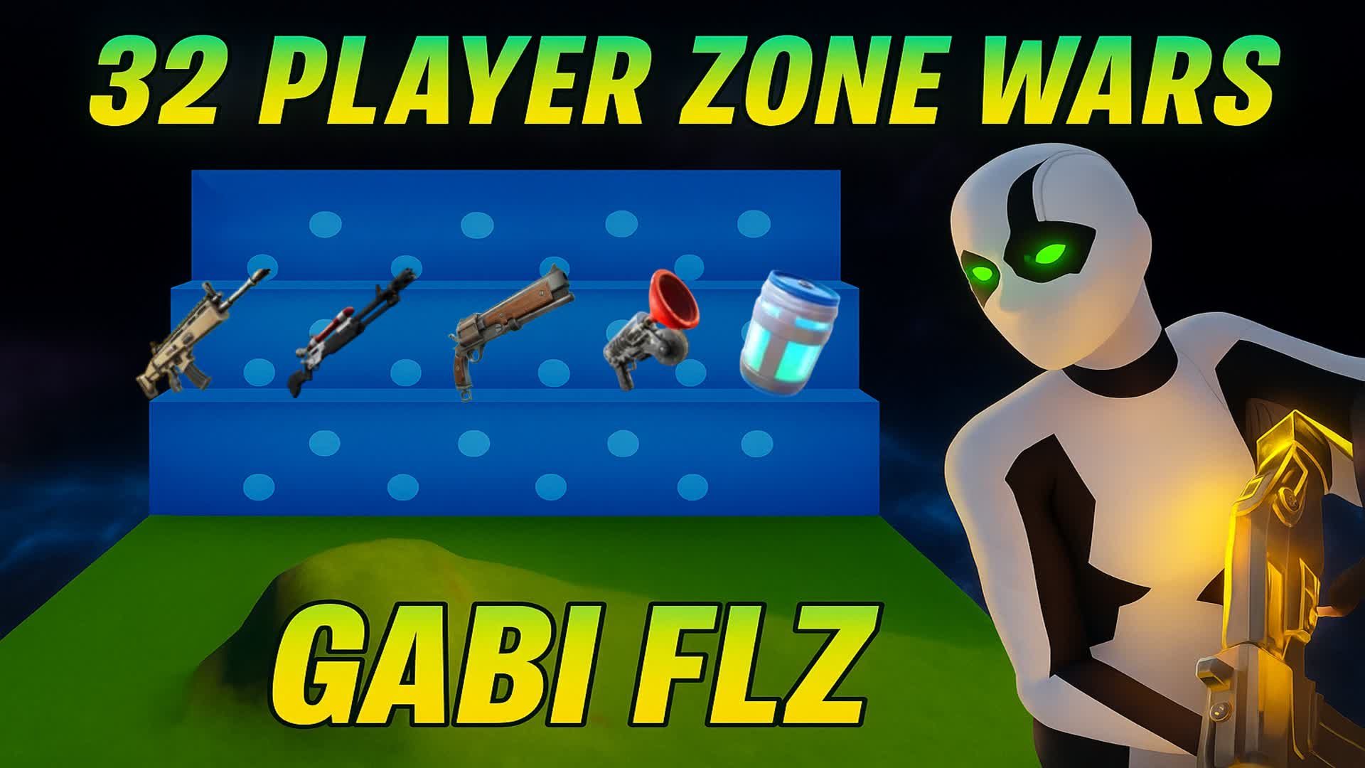 32 PLAYERS ZONE WARS RELOAD