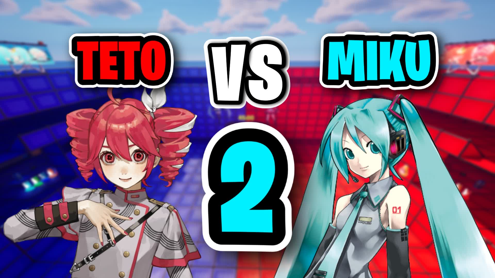 TETO VS MIKU 2 | RED VS BLUE