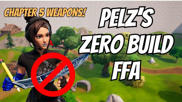 Pelz's Zero Build FFA