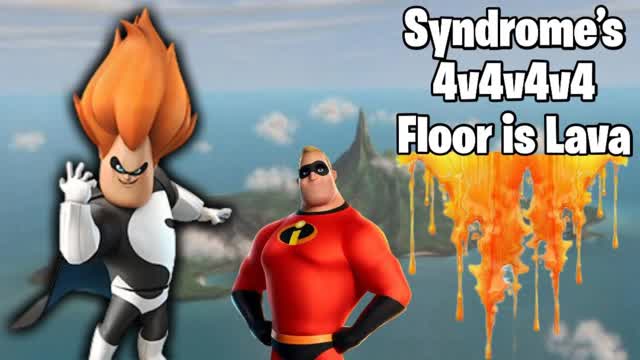 Syndrome's 4v4v4v4 Floor is Lava