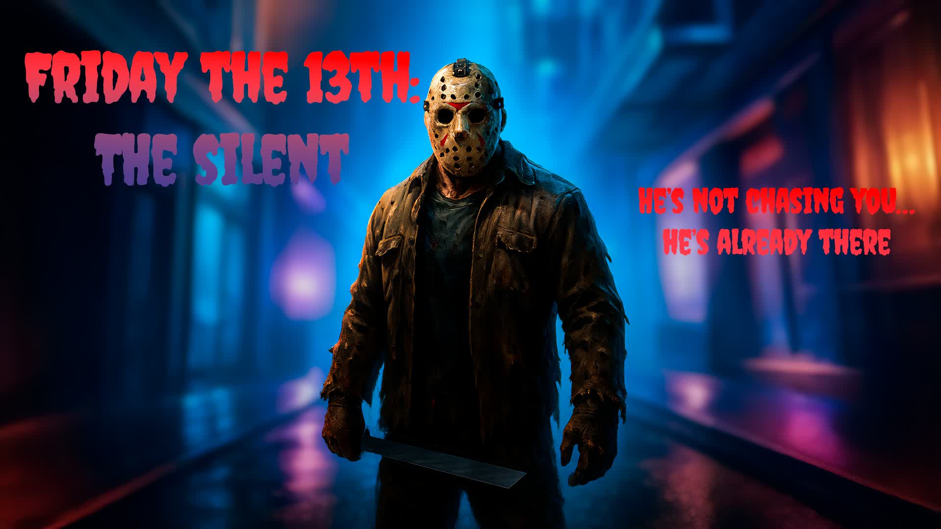 Friday The 13th: The Silent 🔪[HORROR]🔪