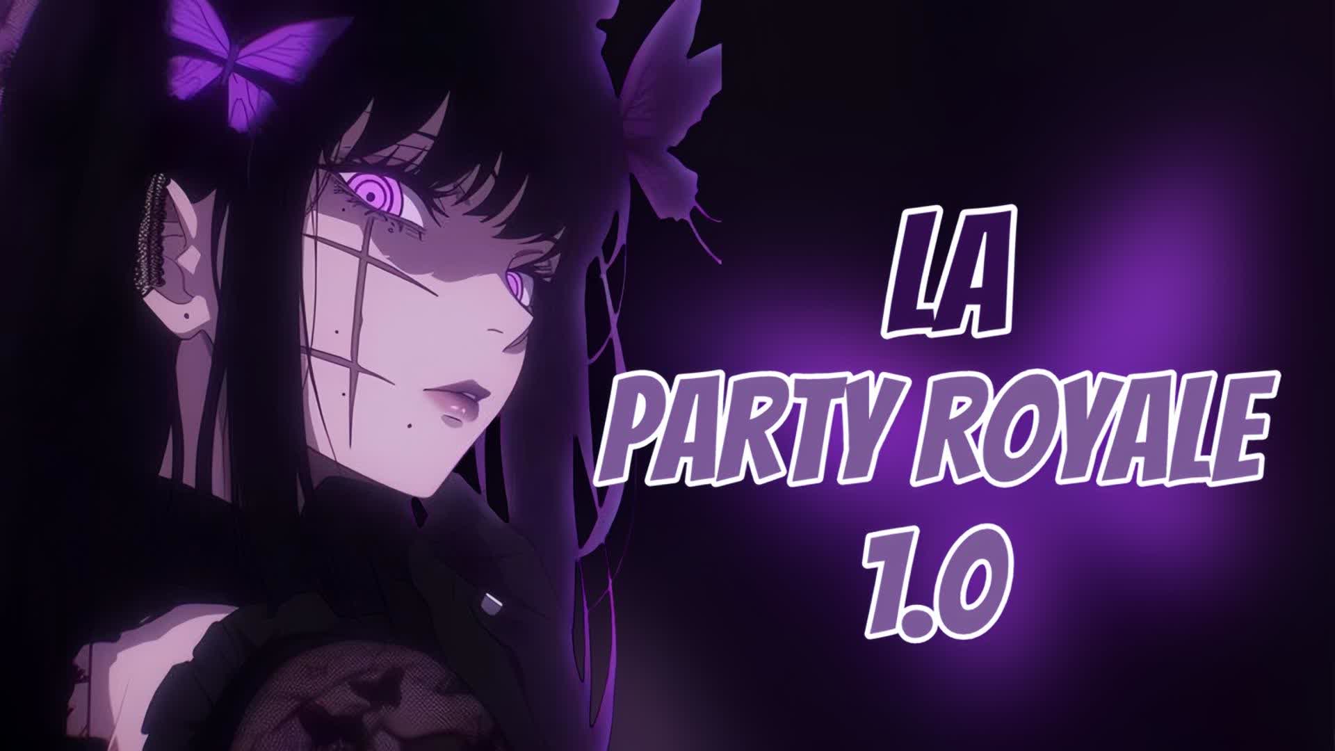 LA PARTY ROYALE