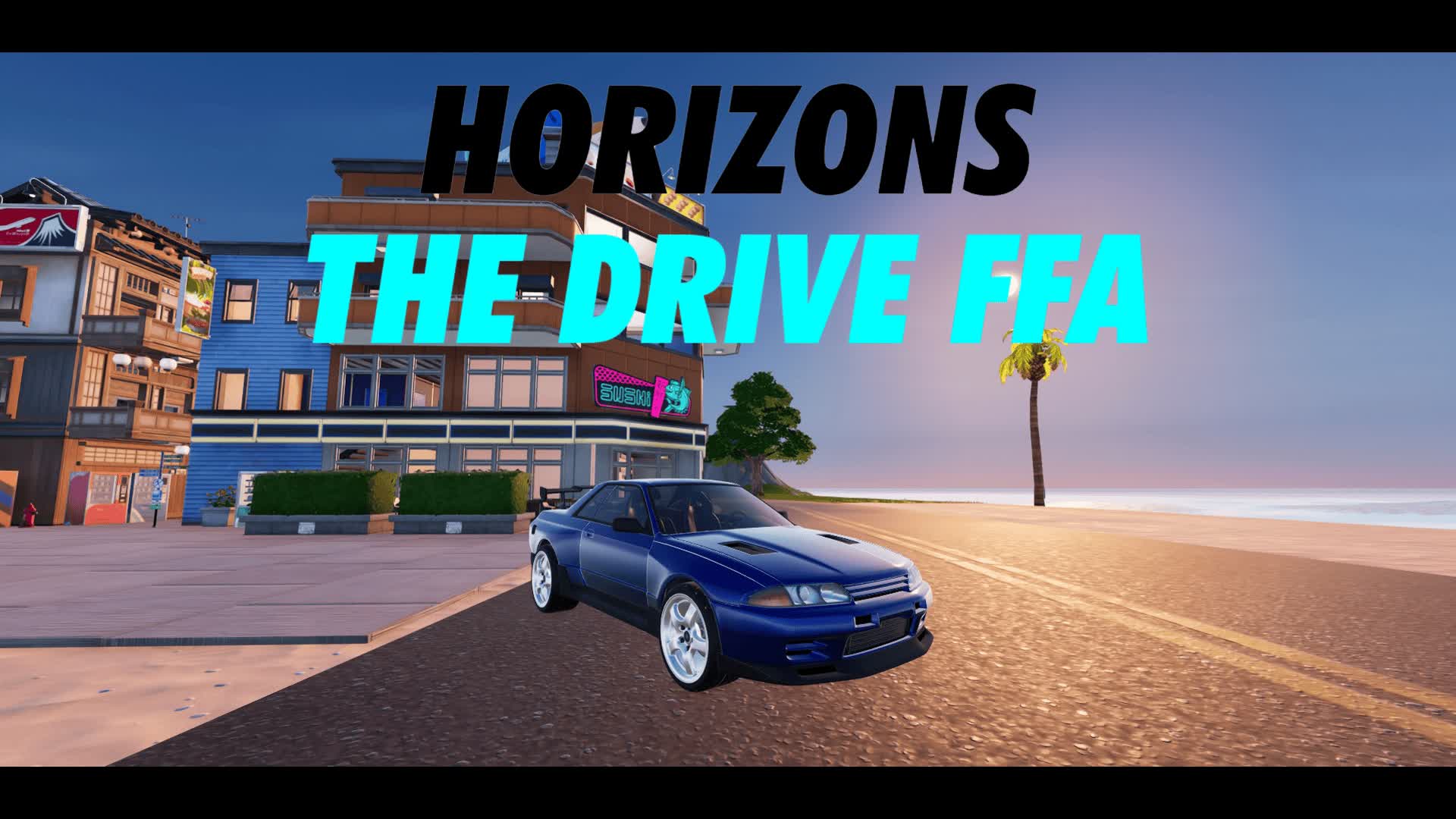 🚗Horizons The Drive FFA🌄