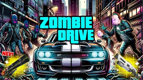 🧟 ZOMBIEDRIVE 🏎️