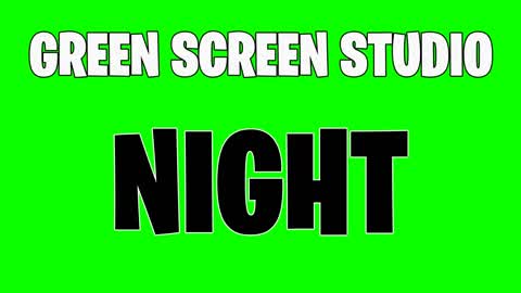 Green Screen Studio - Night