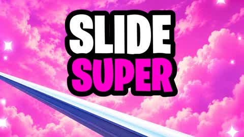 slide super