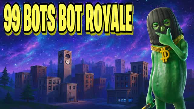 99 Bots Party Royale OG Tilted!👑