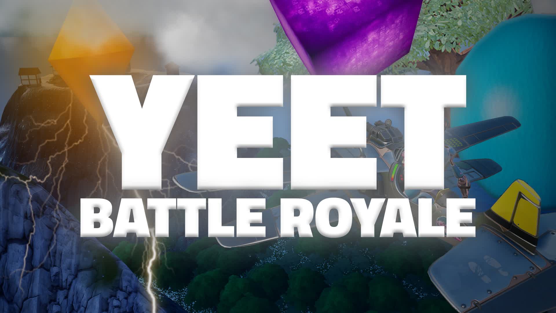 Yeet Battle Royale 7286-1206-1440 by tristanhill - Fortnite Creative ...
