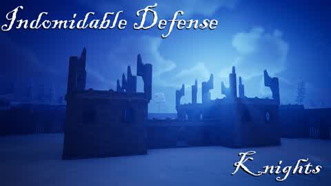Indomitable Defense Knights